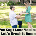 How Do You Say I Love You in Spanish? Let’s Break It Down