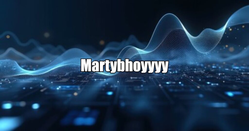 Martybhoyyyy