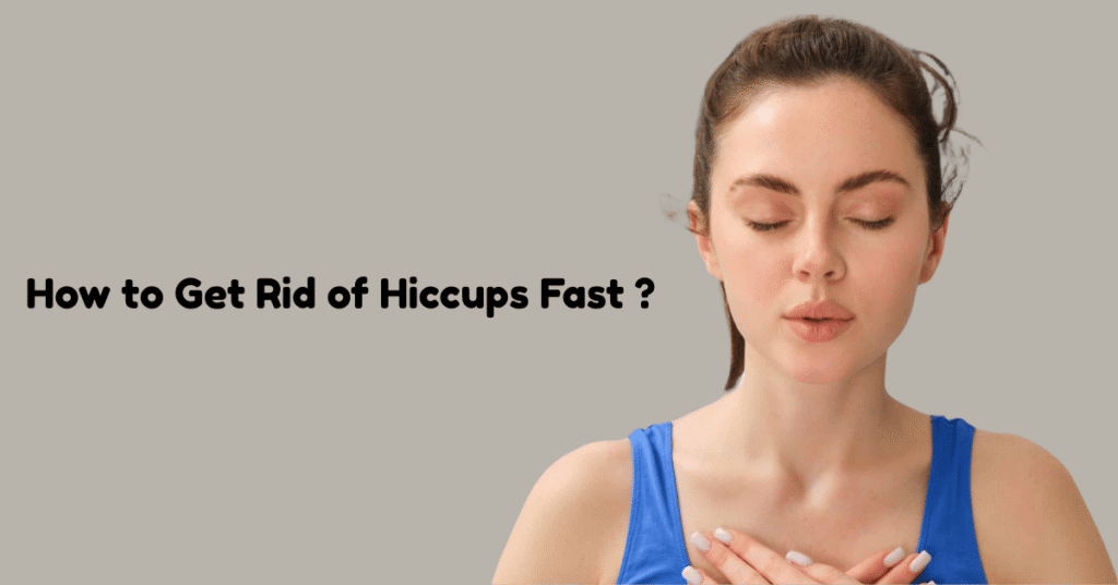 How to Get Rid of Hiccups Fast (Adults, Babies & Newborns)