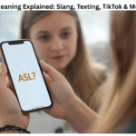 ASL Meaning Explained: Slang, Texting, TikTok & More