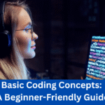 Basic Coding Concepts: A Beginner-Friendly Guide