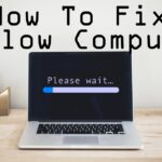 How to Fix a Slow Computer: Simple Speed Boost Tips